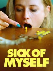 Sick of Myself