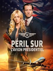 Péril sur l'avion présidentiel