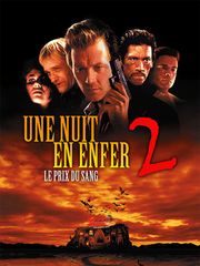 Une nuit en enfer 2, le prix du sang