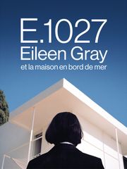 E.1027, Eileen Gray et la maison en bord de mer