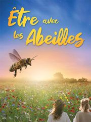 Etre avec les abeilles