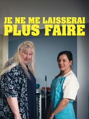 Je ne me laisserai plus faire