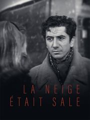 La neige était sale