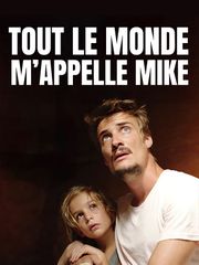 Tout le monde m'appelle Mike