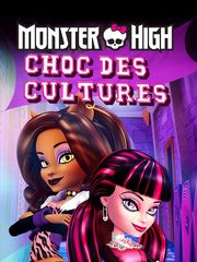 Monster High : Choc des cultures !