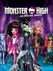 Monster High : La fête des goules