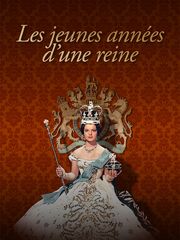Les jeunes années d'une reine