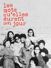 Les mots qu'elles eurent un jour