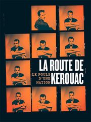 La route de Kerouac : le pouls d'une nation