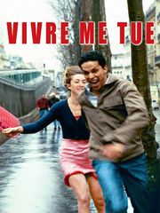 Vivre me tue