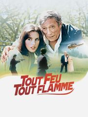 Tout feu, tout flamme