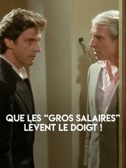 Que les gros salaires lèvent le doigt