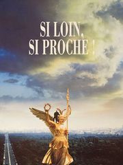 Si loin, si proche !