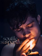 Le souffle suspendu