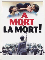 A mort la mort !