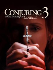 Conjuring 3 : sous l'emprise du Diable