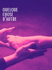 Quelque chose d'autre