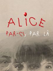 Alice par-ci, par là