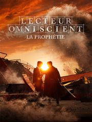 Lecteur omniscient : La Prophétie