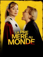 La pire mère au monde