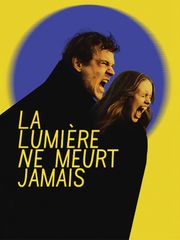 La lumière ne meurt jamais