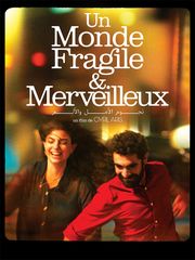 Un monde fragile et merveilleux
