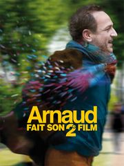 Arnaud fait son 2e film
