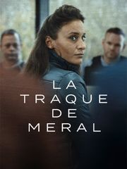 La traque de Meral