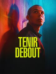 Tenir debout