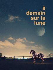 A demain sur la Lune