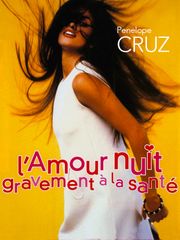 L'amour nuit gravement à la santé