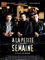 A la petite semaine