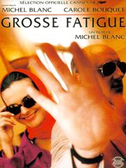 Grosse fatigue
