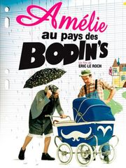 Amélie au pays des Bodin's