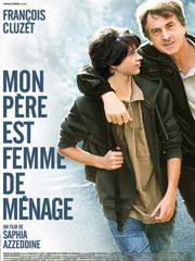 Mon père est femme de ménage
