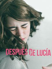 Después de Lucía