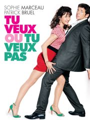 Tu veux ou tu veux pas