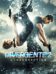Divergente 2 : l'insurrection
