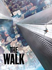 The Walk : rêver plus haut
