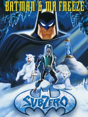 Batman et Mr. Freeze : Subzero