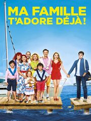 Ma famille t'adore déjà