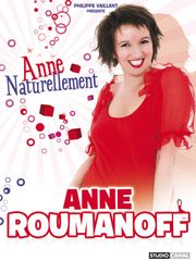 Anne Roumanoff : Naturellement !