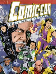 Comic-Con Episode IV : A Fan's Hope