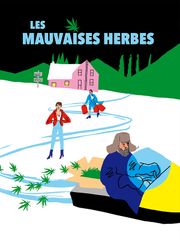 Les mauvaises herbes