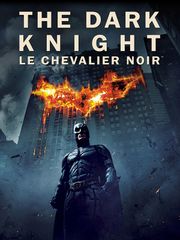 The Dark Knight, le chevalier noir
