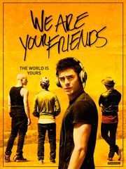 We Are Your Friends