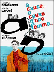 A cause, à cause d'une femme