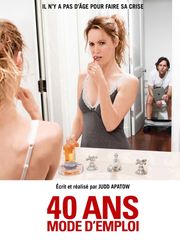 40 ans, mode d'emploi