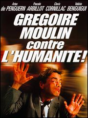 Grégoire Moulin contre l'humanité