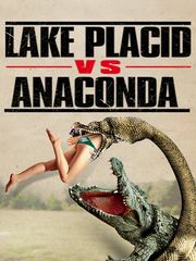 Lake Placid vs. Anaconda